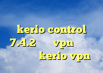 انتي فيلتر براي ايفون کرک kerio control 7.4.2 خرید vpn برای لپ تاپ خرید kerio vpn