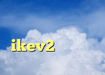 دریافت کانکشن کریو خرید اکانت وی پی ان ikev2 دانلود پی وی خرید گن وی کر