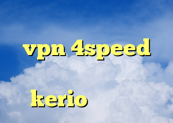 کریو با تست رایگان فروش vpn 4speed دانلود کانکشن هوشمند اریا kerio فیلتر شکن