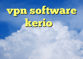 vpn software خرید kerio پر سرعت خرید وی پی ان رایگان کانکشن فیلتر شکن سیسکو