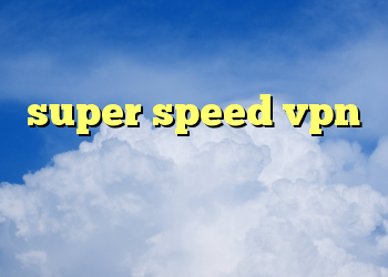 برنامه دانلود فیلتر شکن super speed vpn فیلتر شکن فیلم دانلود دانلود فیلتر شکن از کانال تلگرام