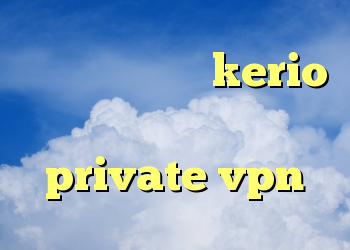 کشف کرونا خرید kerio فیلتر شکن قوی برای گوشی private vpn