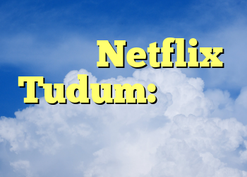 رویداد Netflix Tudum: تریلرها و بزرگترین اطلاعیه ها