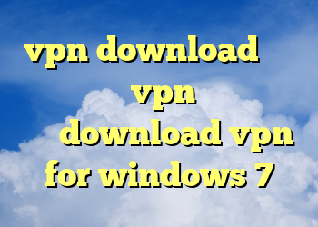 vpn download ساکس تلگرام خرید vpn برای ویندوز فون download vpn for windows 7