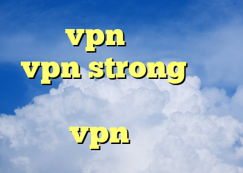 خرید vpn برای لینوکس vpn strong خرید وی پی ن برای آیفون vpn سیسکو