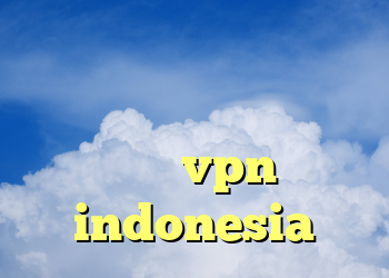 دانلود فیلتر شکن اندروید برای گوشی رحد رایگان ساکس چیست vpn indonesia
