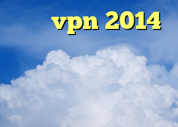 خرید vpn 2014 کرایوتراپی دانلود کانکشن شبکه منوتو وی پی ان سرور آمریکا