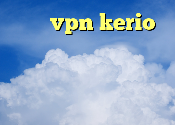 خرید vpn kerio پرسرعت خرید کی وی ام یو اس بی دانلود سایفون بدون فیلتر د انلود کانکشن کریو