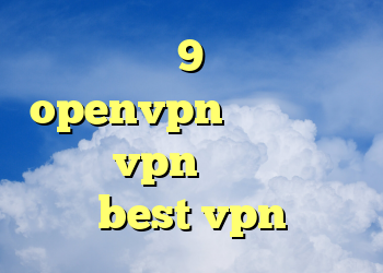 کانکشن پی ام 9 دانلود کانکشن openvpn برای ویندوز خرید vpn پارس آنلاین best vpn